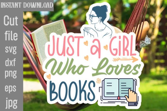 Download Just a Girl Who Loves Books SVG Cut File - Svg cut file Collection