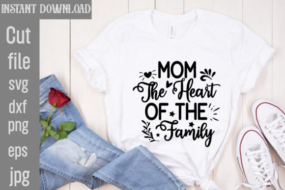 Download Mom the Heart of the Family SVG Cut File - Svg cut file Collection