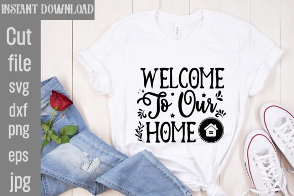 Download Welcome to Our Home SVG Cut File - Svg cut file Collection