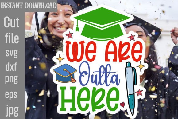 Download We Are Outta Here SVG Cut File - Svg cut file Collection
