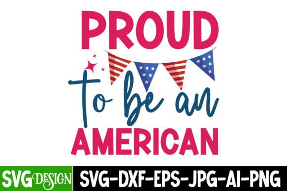 Download Proud to Be an American SVG Cut File - Svg cut file Collection