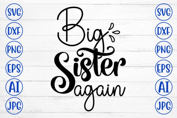 Download Big Sister Again SVG Cut File - Svg cut file Collection